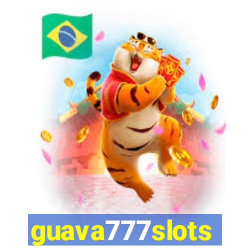 guava777slots