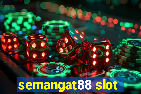 semangat88 slot