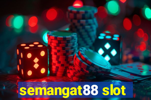 semangat88 slot