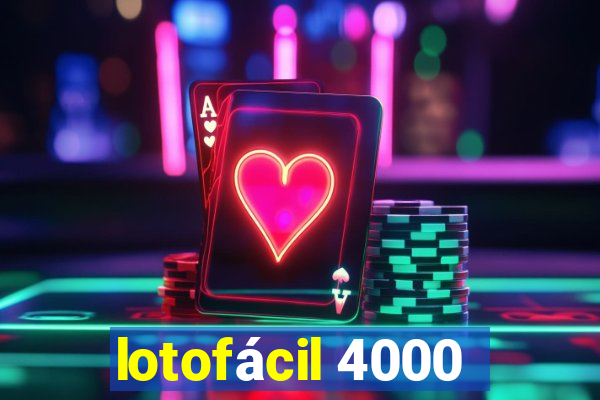 lotofácil 4000