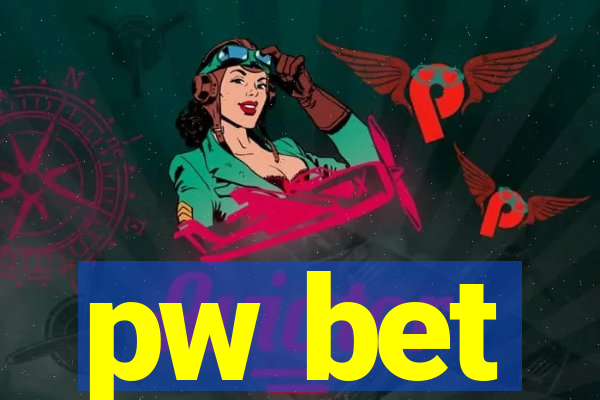 pw bet