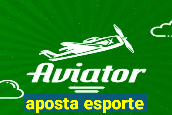 aposta esporte