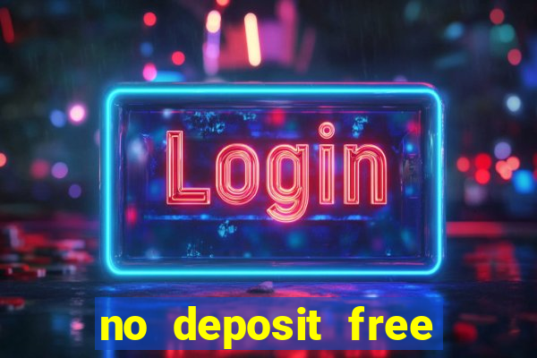 no deposit free money casinos