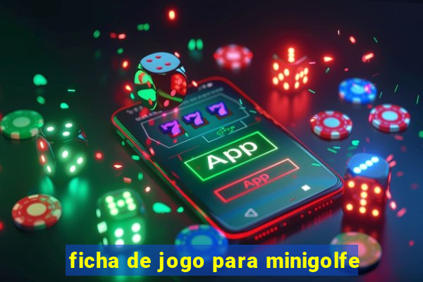 ficha de jogo para minigolfe