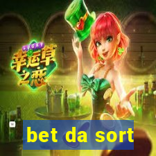 bet da sort