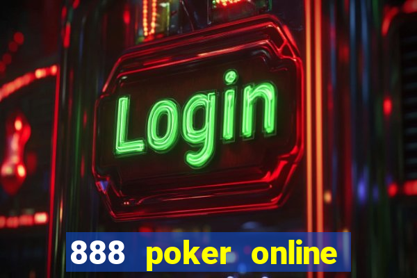 888 poker online real money