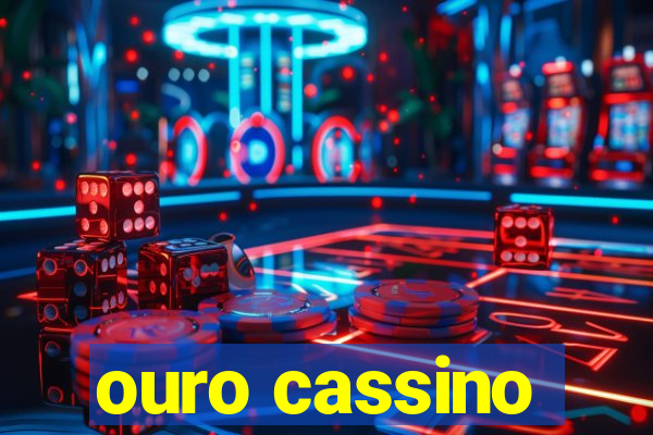 ouro cassino