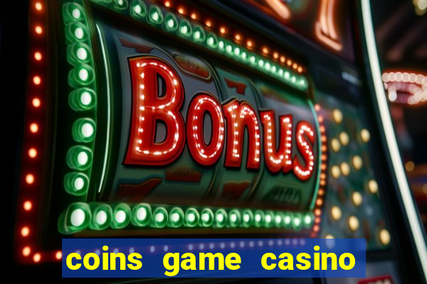 coins game casino no deposit bonus