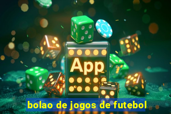 bolao de jogos de futebol