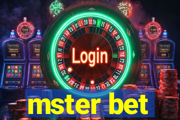 mster bet