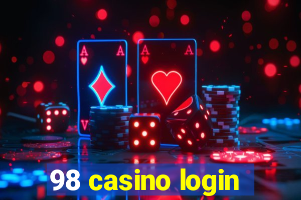 98 casino login