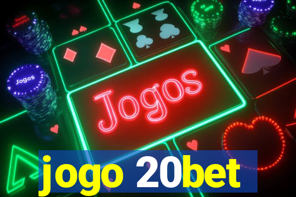 jogo 20bet