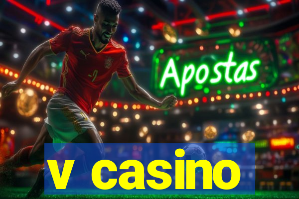 v casino