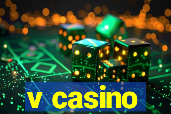 v casino