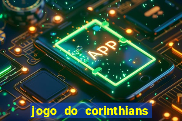 jogo do corinthians ao vivo multi canal