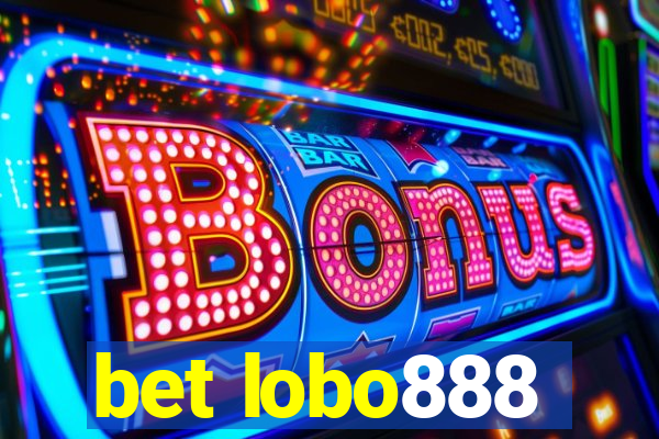 bet lobo888