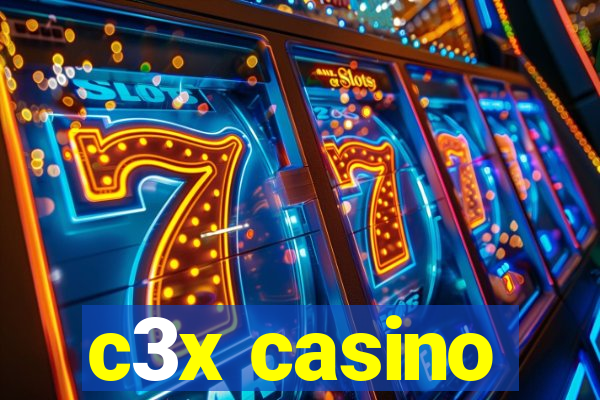 c3x casino