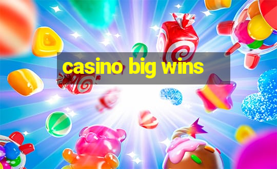 casino big wins