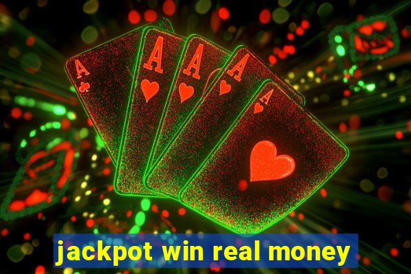 jackpot win real money