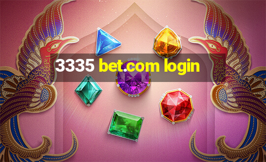 3335 bet.com login