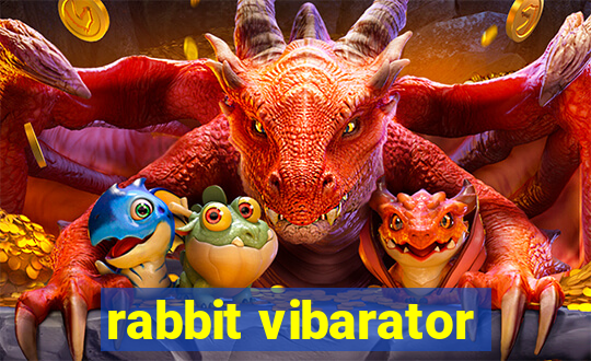 rabbit vibarator