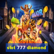 slot 777 diamond