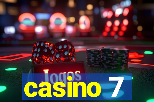 casino 7