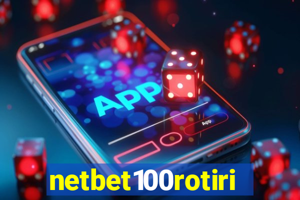 netbet100rotiri