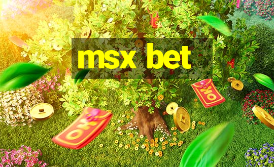 msx bet