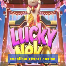 excalibur resort casino