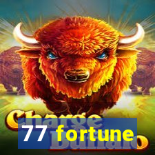 77 fortune