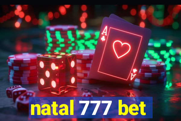 natal 777 bet