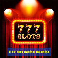 free slot casino machine