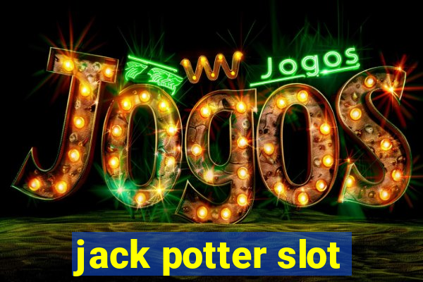 jack potter slot