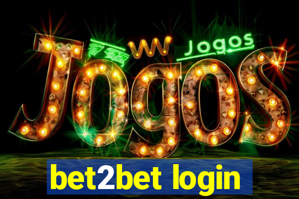 bet2bet login