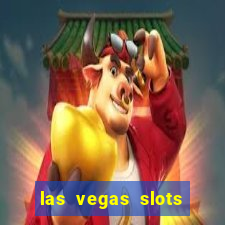 las vegas slots play free