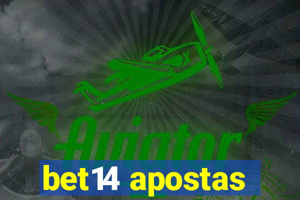 bet14 apostas