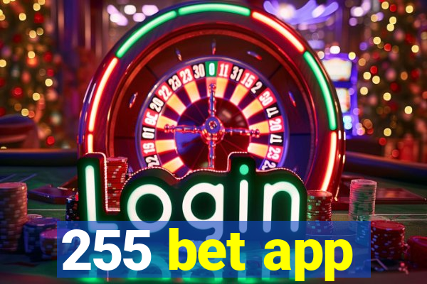 255 bet app