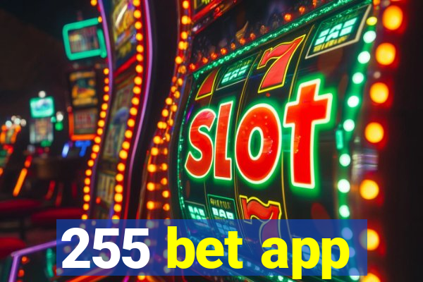 255 bet app