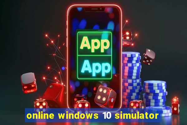 online windows 10 simulator