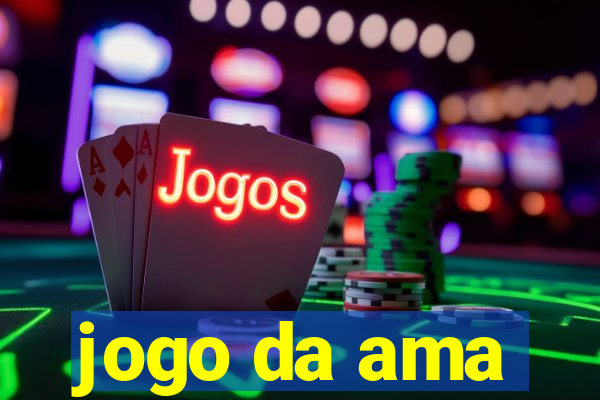 jogo da ama