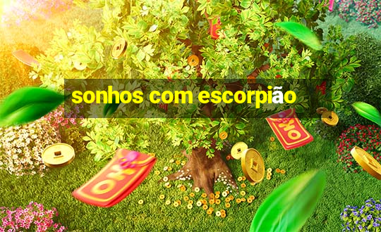 sonhos com escorpião