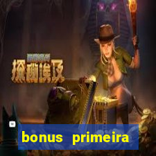 bonus primeira aposta estrela bet