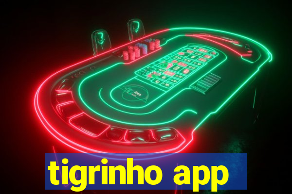 tigrinho app