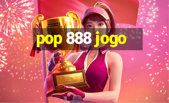 pop 888 jogo