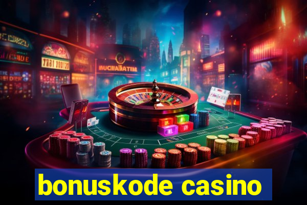 bonuskode casino