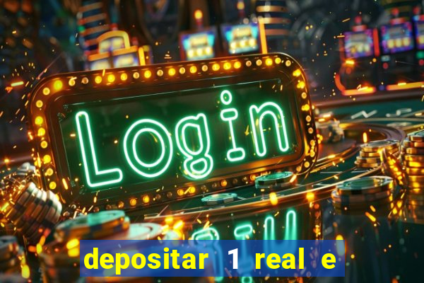 depositar 1 real e ganhar 10