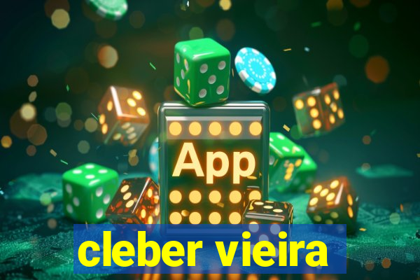 cleber vieira