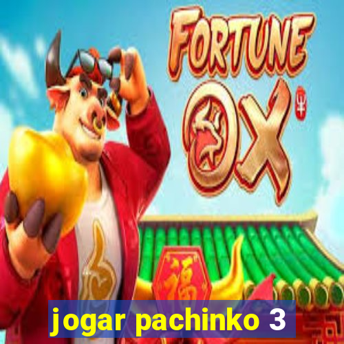 jogar pachinko 3