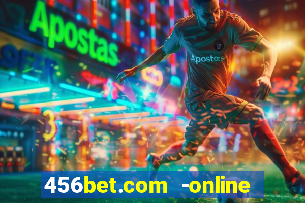 456bet.com -online slots casino